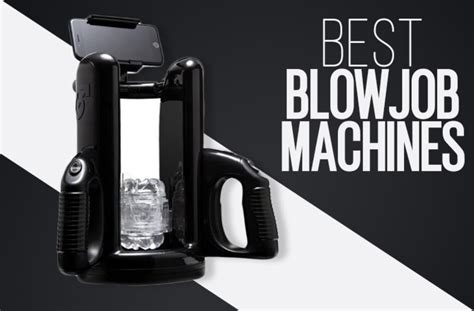Lovense Max 2 – Best hands-free blowjob machine overall. Fleshlight Quickshot Launch – Best Fleshlight mount. Kiiroo KEON – Interactive customizable stroker. Fleshlight Stamina Training Unit ...